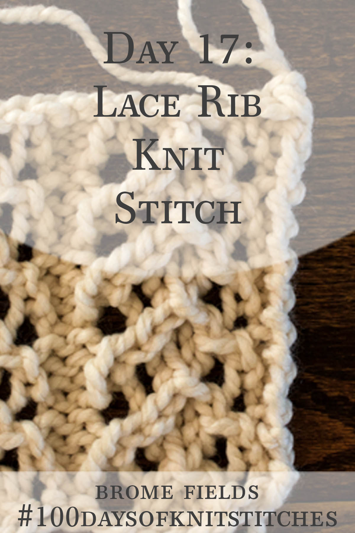 Lace Rib Knitting Stitch Pattern : Brome Fields