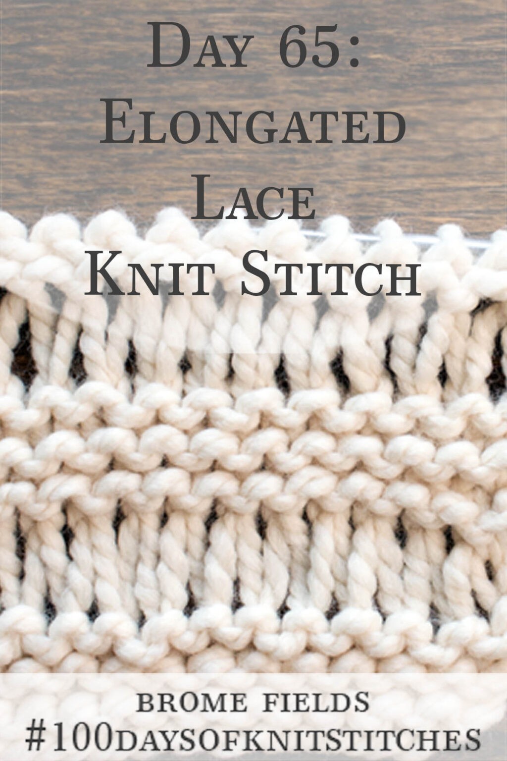 Elongated Lace Knitting Stitch Pattern : Brome Fields