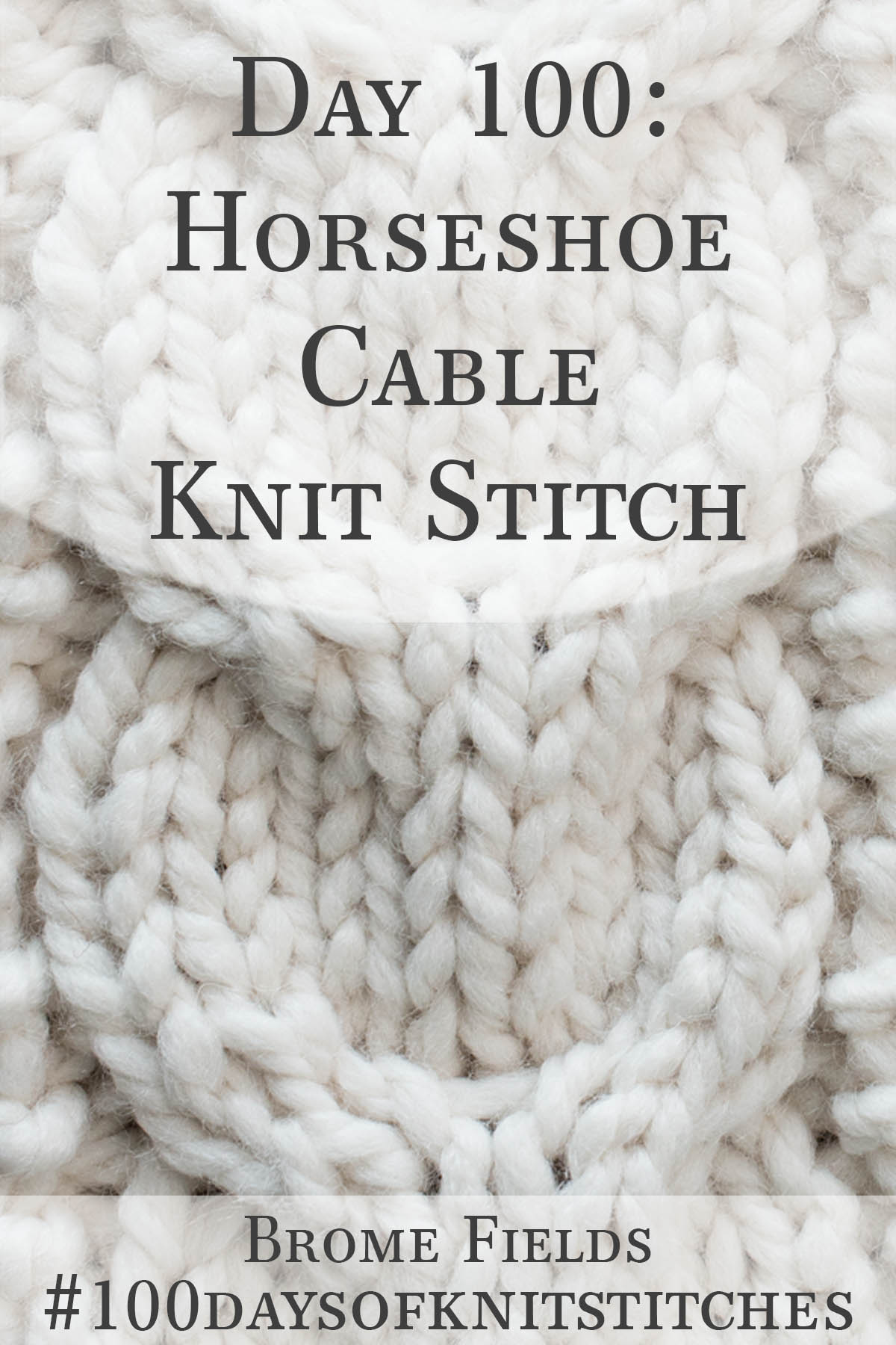 Horseshoe Cable Knitting Stitch Pattern Brome Fields