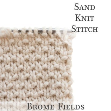 Beginner Knit Stitch Videos - Page 2 of 6 - Brome Fields