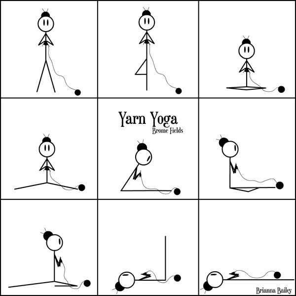 Yarn Yoga Poses : Brome Fields
