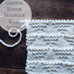 Garter Stitch Triangle Knit Stitch : Brome Fields