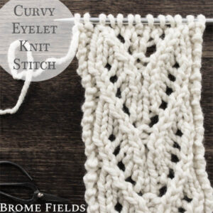 30+ Must Learn Lace Knit Stitches : Brome Fields